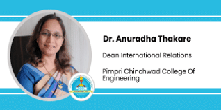 Pimpri Chinchwad College of Engineering, Pune, Dean International Relations: Dr. Anuradha Thakare Interview